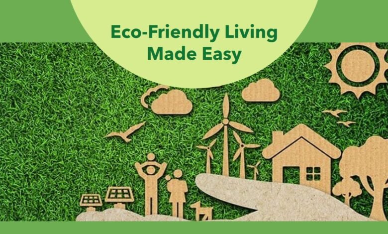 Eco-Friendly Living Tips